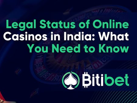 Legal Status of Online Casinos in India: What You Need to Know