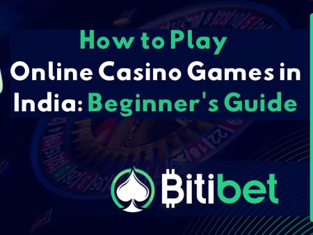 How to Play Online Casino Games in India: Beginner’s Guide