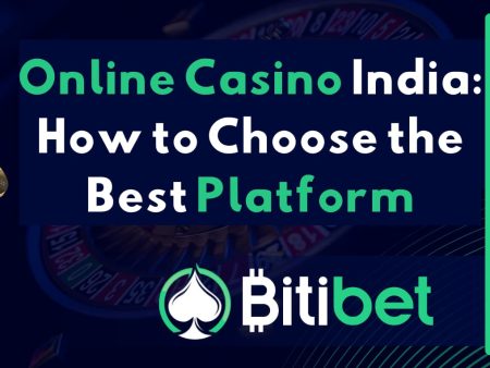 Online Casino India: How to Choose the Best Platform