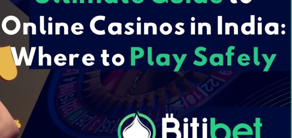 Ultimate Guide to Online Casinos in India: Where to Play Safely