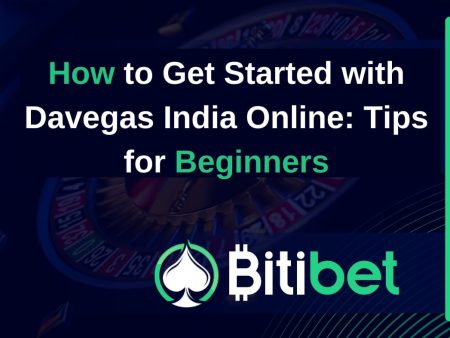 How to Get Started with Davegas India Online: Tips for Beginners