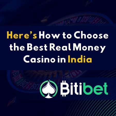 Here’s How to Choose the Best Real Money Casino in India