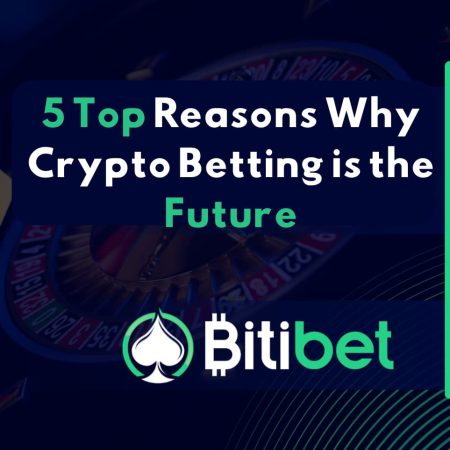 5 Top Reasons Why Crypto Betting is the Future