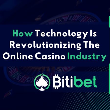 How Technology Is Revolutionizing The Online Casino Industry