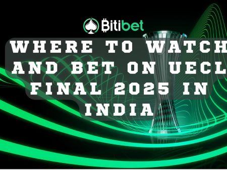 Where to Watch and Bet on UECL Final 2025 in India
