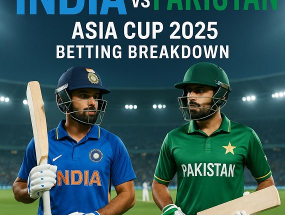 India vs Pakistan: Asia Cup 2025 Betting Breakdown