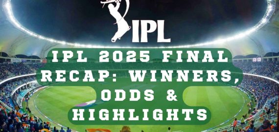 IPL 2025 Final Recap: Winners, Odds & Highlights