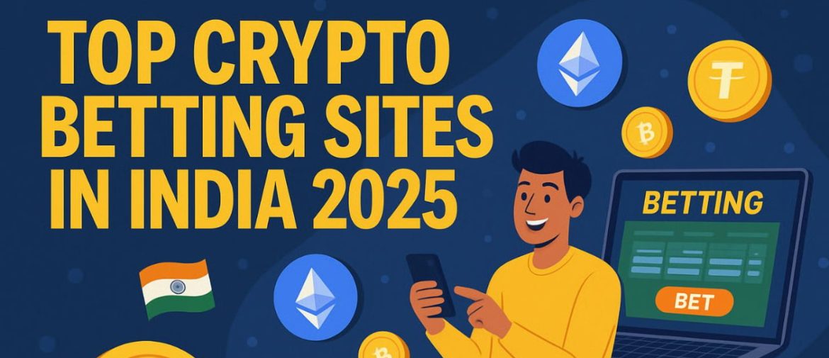 Top Crypto Betting Sites in India 2025