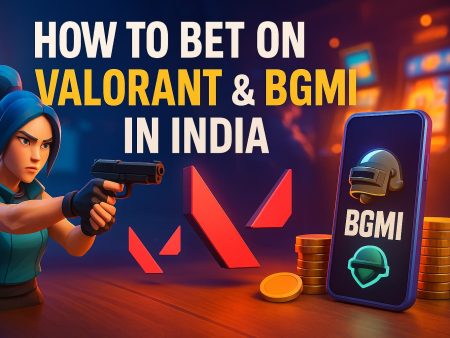 How to Bet on Valorant & BGMI in India