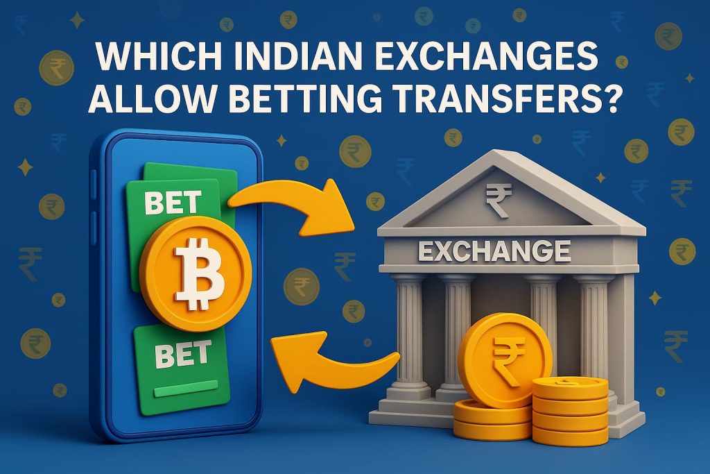 Which Indian Exchanges Allow Betting Transfers?